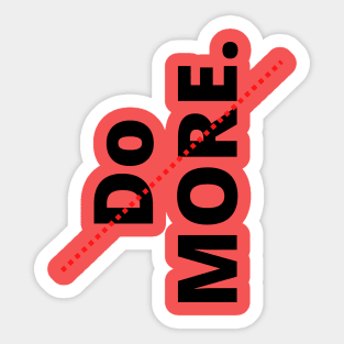 Do More Sticker